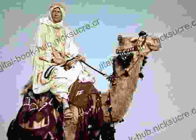 T.E. Lawrence, Also Known As Lawrence Of Arabia, On A Camel During The Arab Revolt Revolt In The Desert T E Lawrence