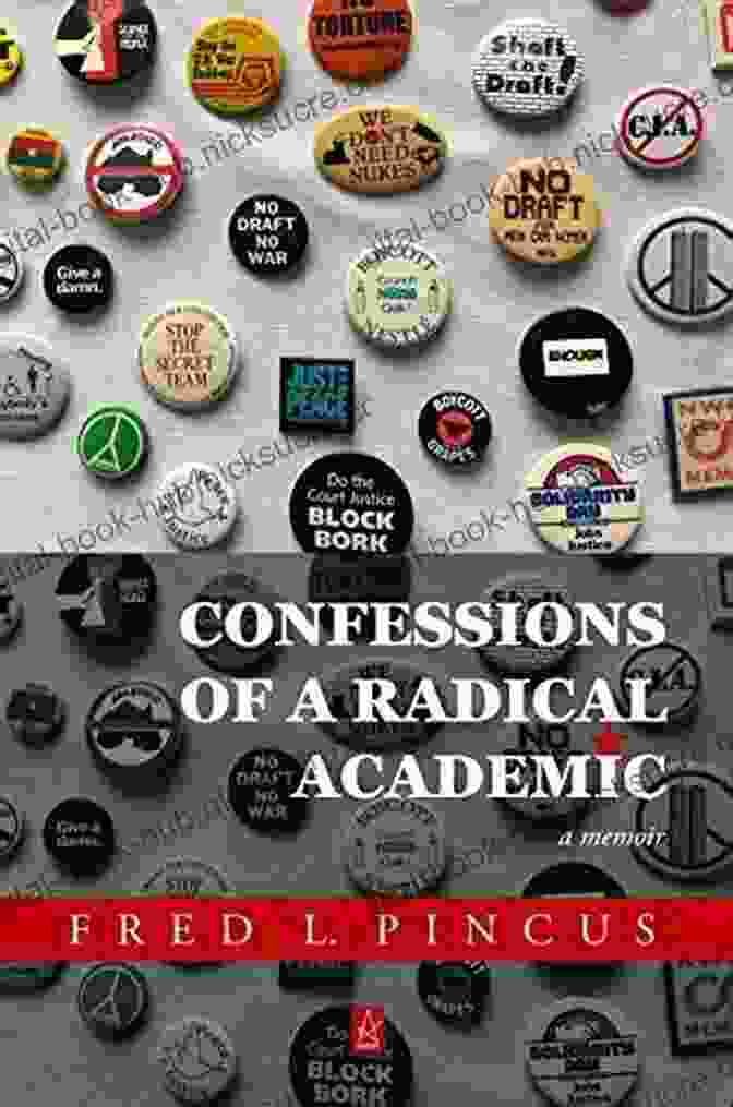 The Cover Of Confessions Of A Radical Academic, Which Features A Photo Of Robin D.G. Kelley And The Title Of The Book In White Letters. CONFESSIONS OF A RADICAL ACADEMIC: A Memoir