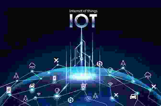 The Internet Of Things (IoT) Is The Network Of Physical Devices That Are Connected To The Internet And Can Collect And Exchange Data. The Innovation Ultimatum: How Six Strategic Technologies Will Reshape Every Business In The 2024s