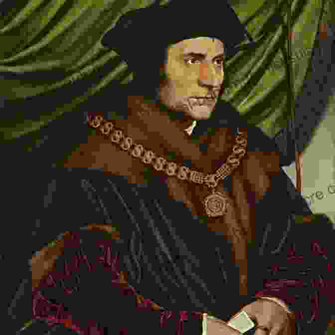 Thomas More As Lord Chancellor The Life Of Thomas More