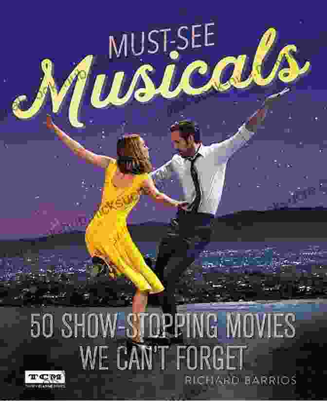 Turner Classic Movies Show Stopping Movies Film Reel Collage Must See Musicals: 50 Show Stopping Movies We Can T Forget (Turner Classic Movies)